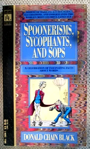 Spoonerisms Sycophants And Sops Fascinating Facts About Words Donald Chain Black - Picture 1 of 2