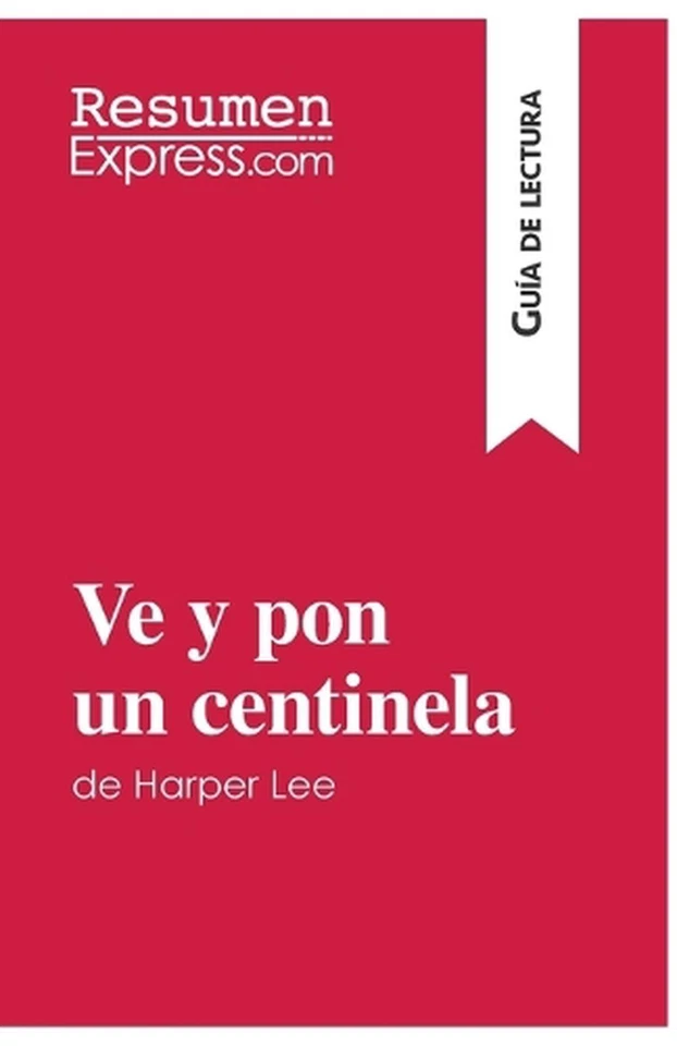 Ve y pon un centinela de Harper Lee (Gua de lectura): Resumen y an?lisis complet - Image 1 of 1