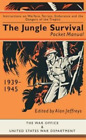 Alan Jeffreys The Jungle Survival Pocket Manual 1939–1945 (Hardback) (UK IMPORT)