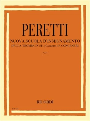Serse Peretti Nuova Scuola Insegnamento Della Tromba In Sib Cornetta e congeneri - Immagine 1 di 3