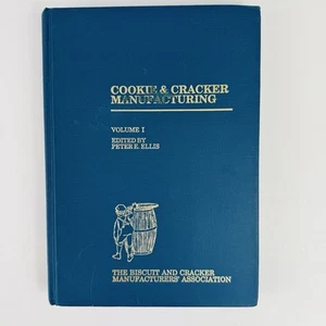 COOKIE & CRACKER MANUFACTURING VOL. I PETER ELLIS BISCUIT CRACKER ASSOCIATION - Picture 1 of 10