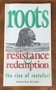 Roots, Resistance and Redemption - The Rise of Rastafari by Maurice Bryan - Imagen 1 de 5