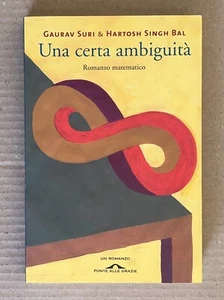 Gaurav Suri, Hartosh Singh Bal - Una certa ambiguità - Ponte Alle Grazie 2008 - Picture 1 of 6