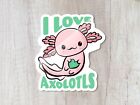 Glossy I Love Axolotls Axolotl Aufkleber, WASSERDICHT