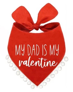 Father's Day Dog Bandanas My Dad is My Valentine Pom Poms Pet Kerchief - Picture 1 of 5
