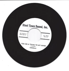 Cordells - You Do A Thing To My Mind Soul Steel Town Sound, Inc. - SR-7423 (19 - Bild 1 von 2