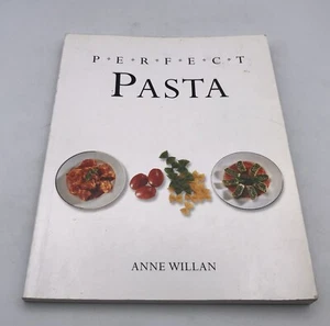 PERFECT PASTA Anne Willan Trade Paperback Book Cookbook - Foto 1 di 3
