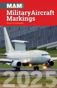 Military Aircraft Markings 2025 by Stuart Schofield (Paperback Book) - Picture 1 of 1