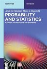 Probability and Statistics : A Course for Physicists and Engineers, Paperback...
