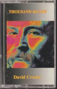 David Crosby - Thousand Roads 1993 (Audio Cassette) Atlantic 82464-4 - Picture 1 of 2
