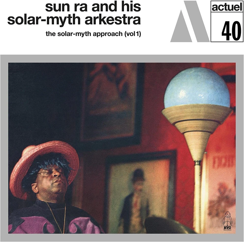 Sun Ra and His Solar-Myth Arkestra The Solar-myth Approach - Volume 1 (Vinyl) - Image 1 of 1