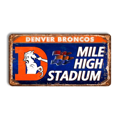 Металлический знак Denver Broncos винтажный домашний стадион Denver Broncos СТАДИОН MILE HIGH - Изображение 1 из 4