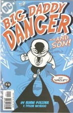 BIG DADDY DANGER #2 NOVEMBER 2002 ADAM POLLINA DC NM 1st PRINT
