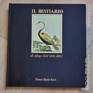 IL BESTIARIO DI ALOYS ZOTL (1831-1887) FRANCO MARIA RICCI 1979 - Foto 1 di 3