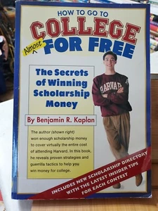 How to Go to College Almost for Free :Secrets of Winning Scholarship Money HZ7 - Picture 1 of 7