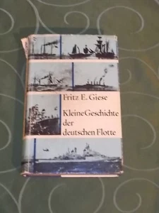 Piccola storia della flotta tedesca, Fritz Giese - Foto 1 di 1