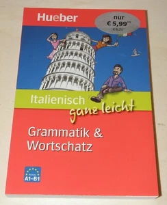 Hueber ITALIENISCH ganz leicht | GRAMMATIK & WORTSCHATZ Alltagswortschatz | NEU - Picture 1 of 5