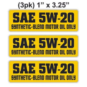 3 pcs SAE 5W-20 Synthetic Blend Motor Oil Only Vinyl Stickers Engine Bay Decals - Imagen 1 de 1