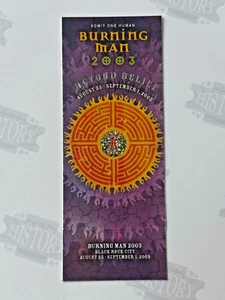 2003 Buring Man Full Unused Ticket Beyond Belief - Black Rock City 8/25 - 9/1 - Imagen 1 de 2