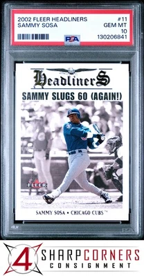 2002 FLEER HEADLINERS #11 SAMMY SOSA CUBS POP 1 PSA 10 - Image 1 of 3