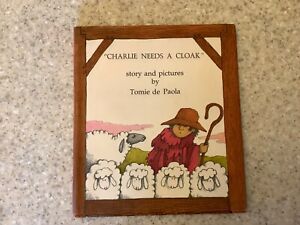 Charlie Needs a Cloak par Tomie de Paola (HC Early Edition) SIGNÉ par Auteur 1976