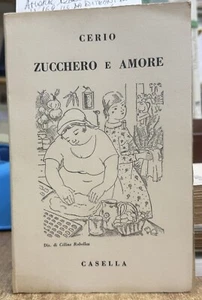 (Capri) Cerio - ZUCCHERO E AMORE - I EDIZIONE - Casella 1937 - Imagen 1 de 1