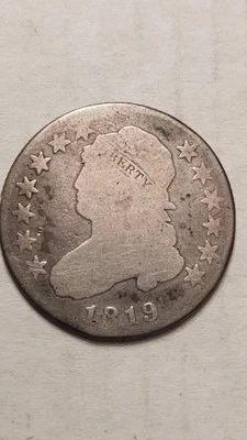 1819 Capped Bust Quarter, Good Condition, But You Judge.      165 - Image 1 of 2