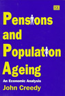 John Creedy Pensions And Population Ageing (Copertina Rigida)