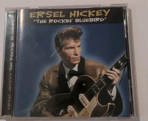 The Rockin' Bluebird by Ersel Hickey (CD, 2001) B18 - Picture 1 of 2