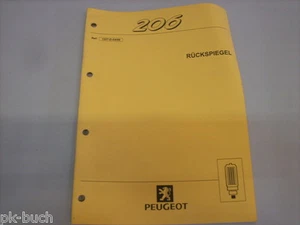 Werkstatthandbuch Peugeot 206 Rückspiegel Elektrische Ausrüstung 04-1999 - Bild 1 von 1