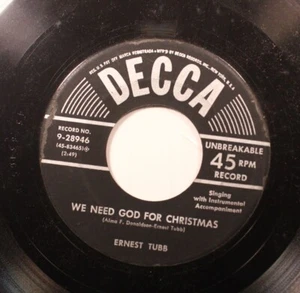 Christmas 45 Ernest Tubb - We Need God For christmas / I'M Trimming My christmas - Picture 1 of 2