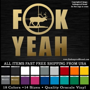 Elk in the scope sites F**k Yeah Hunting sticker decal for car, truck, window - Bild 1 von 8