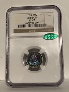 1883 10C SEATED LIBERTY DIME PROOF NGC PF 67 CAC SIMPSON BLUE TONNG