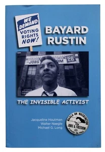 Bayard Rustin The Invisible Activist Softcover Book 2014 Civil Rights Activism - Bild 1 von 2