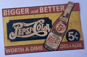 PEPSI:COLA Cardboard Bigger Better Bottle Worth a Dime Cost a Nickel Store Sign - Picture 1 of 6