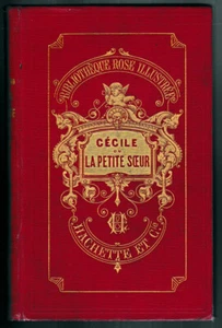 Julie Gouraud . CECILE OU LA PETITE SOEUR . Hachette 1875 . Bibliothèque Rose - Bild 1 von 2