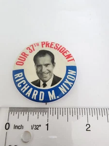 Vintage Nixon Presidential Campaign Pin - Our 37th President Richard M Nixon - Picture 1 of 2