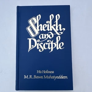Sheikh and Disciple – M.R. Bawa Muhaiyaddeen – 1992 HC Sufism Islam - Foto 1 di 10