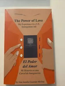 The Power of Love : My Experience in a U. S. Immigration Jail - Imagen 1 de 3