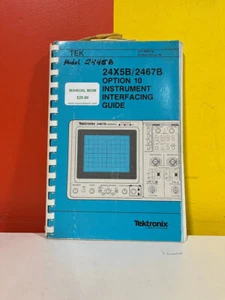 Tektronix 070-6859-00 24X5B/2467B Option 10 Instrument Interfacing Guide - Picture 1 of 2