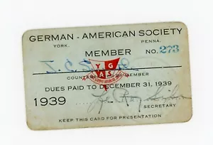 German-American Society Membership card York PA 1939 J.C. Smith - Picture 1 of 1