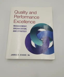 Quality And Performance Excellence Management Organization & Strategy Evans 8E - Picture 1 of 4