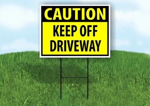 CAUTION KEEP OFF DRIVEWAY YELLOW Plastic Yard Sign ROAD SIGN with Stand - Picture 1 of 4