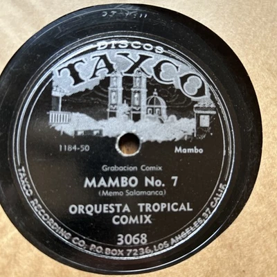 Latin-TAXCO 3068- Orquesta Tropical Comix-MAMBO #7 & #100-Grabacion Comix- VG+ - Image 1 of 4