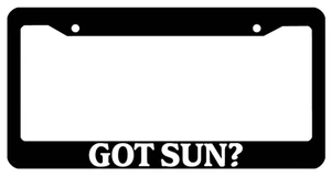 Black License Plate Frame Got Sun? Auto Accessory Novelty 2444 - Bild 1 von 1