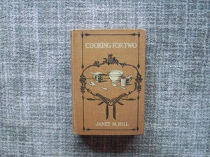 Antikes Kochbuch: Kochen für Zwei von Janet M. Hill, Hardcover, um 1928 - Bild 1 von 1