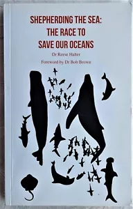 PASTOREANDO EL MAR: LA CARRERA PARA SALVAR NUESTROS OCÉANOS DR. REESE HALTER COPIA FIRMADA - Imagen 1 de 4