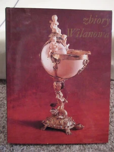Artistic Collections of Wilanow Wojciech Fijalkowski Aurora Publishing 1979 GUC - Picture 1 of 14