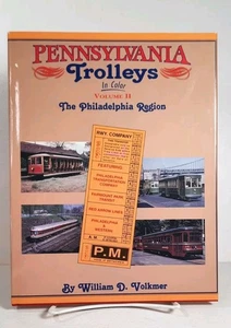 Pennsylvania Trolleys in Color vol 2 - The Philadelphia Regions  William Volkmer - Picture 1 of 15