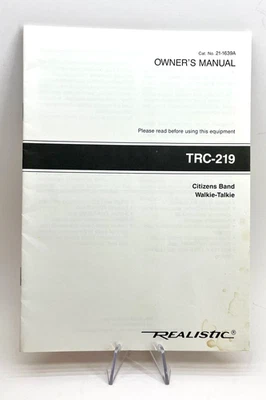 Realistic TRC-219 Handheld Citizens Band Walkie Talkie Owner's Manual 1985 16pgs - Image 1 of 4